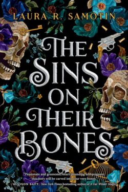 The Sins on Their Bones - Laura R. Samotin