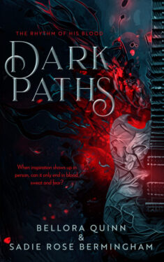 Dark Paths - Bellora Quinn & Sadie Rose Bermingham - The Rhythm of His Blood
