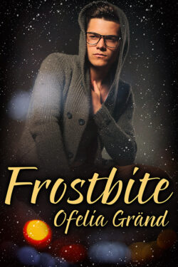 Frostbite - Ofelia Gränd