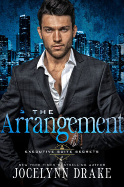 The Arrangement - Jocelynn Drake - Executive Suite Secrets