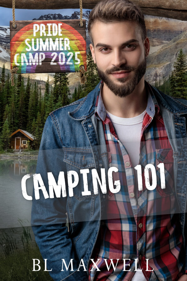 Camping 101 - BL Maxwell