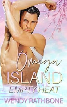Empty Heat - Wendy Rathbone - Omega Island