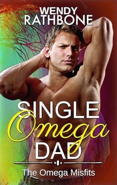 Omega Dad - Wendy Rathbone - The Omega Misfits