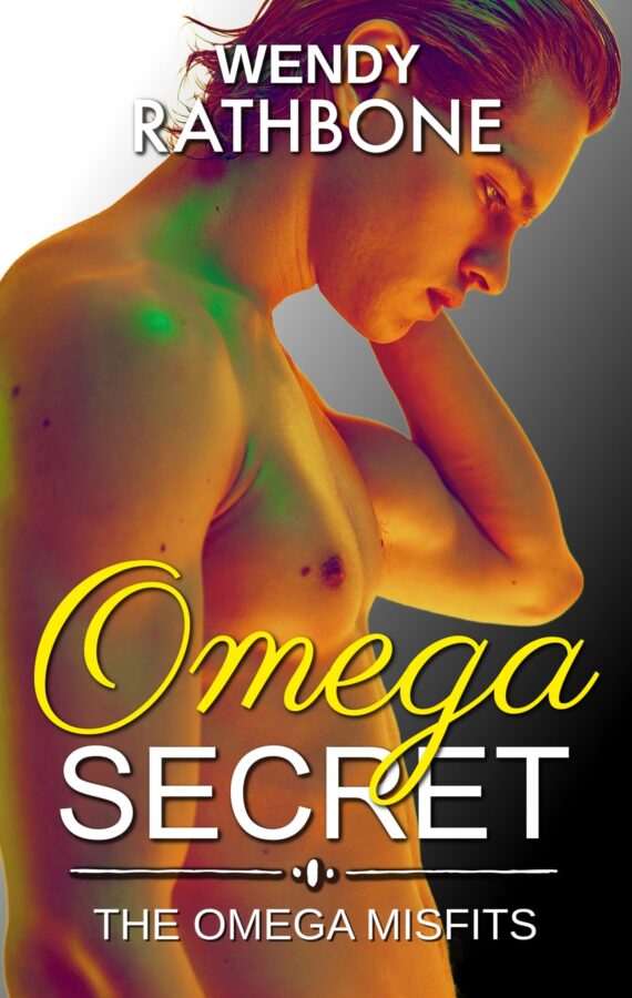 Omega Secret - Wendy Rathbone - The Omega Misfits