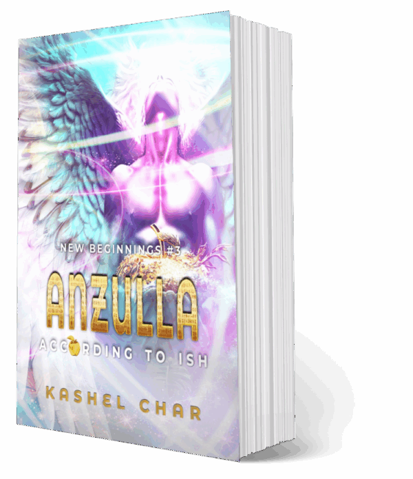 Kashel Char - Anzulla According to Ish - New Beginnings