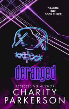 Deranged - Charity Parkerson - Killer Inc