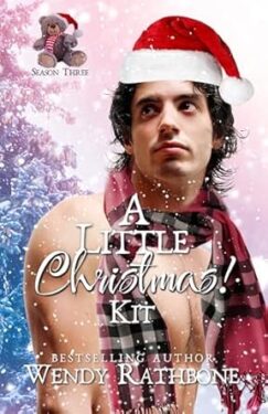 A Little Christmas Kit - Wendy Rathbone - Season Three