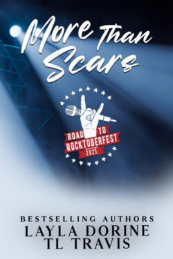More than Scars - Layla Dorine & TL Travis - Road to Rocktoberfest