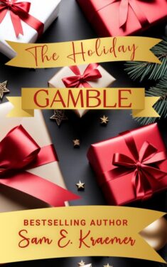 The Holiday Gamble - Sam e. Kraemer