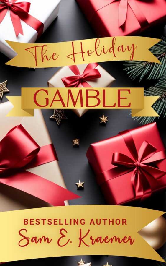 The Holiday Gamble - Sam e. Kraemer