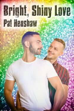 Bright, Shiny Love - Pat Henshaw