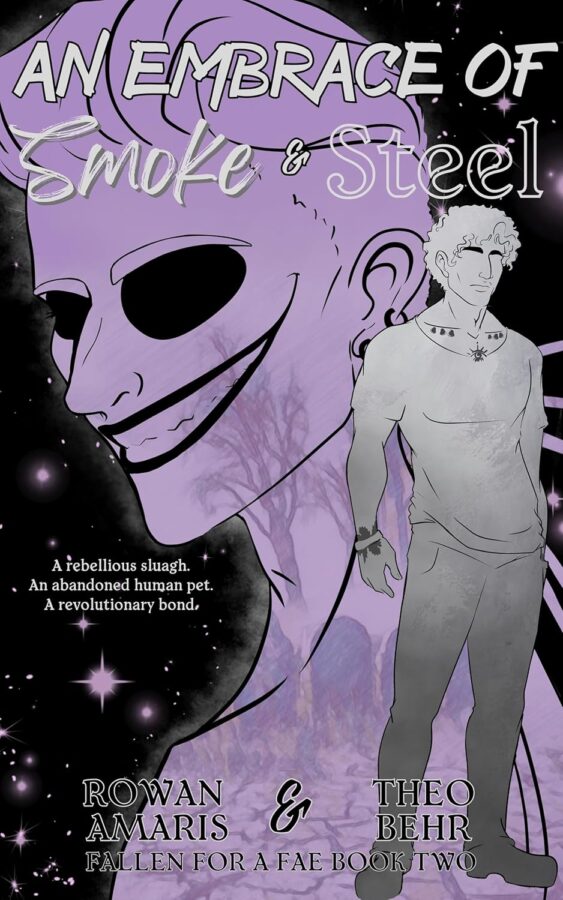 Review: An Embrace of Smoke and Steel - Rowan Amaris and Theo Behr