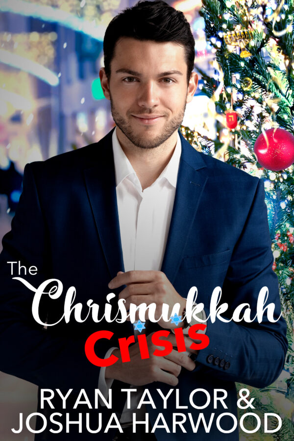 The Chrismukkah Chrisis - Ryan Taylor & Joshua Harwood