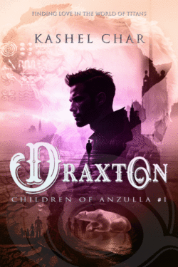 Draxton - Kashel Char - Children of Anzulla