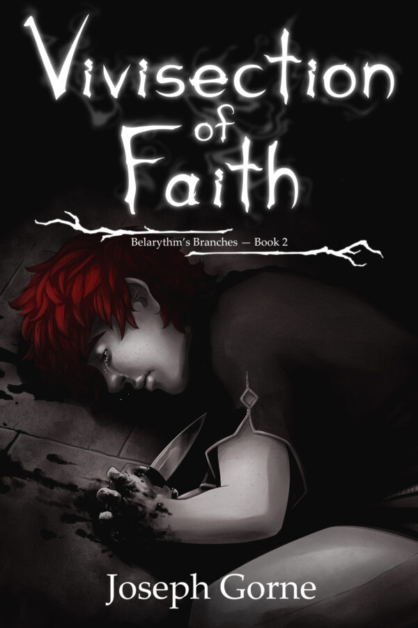 Vivisection of Faith - Joseph Gorne - Belarythm's Branches