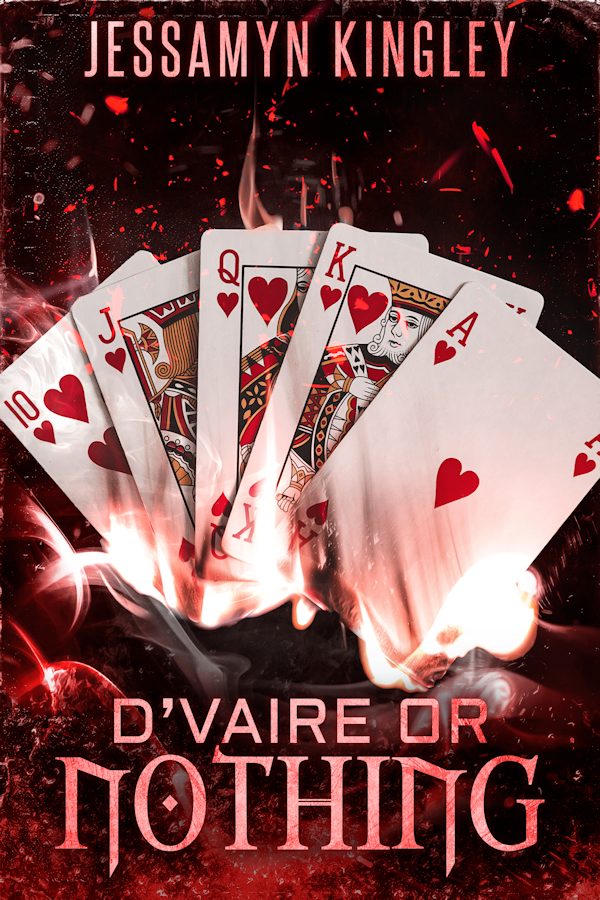 D'Vaire or Nothing - Jessamyn Kingley