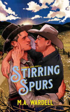 Stirring Spurs - M.A. Wardell - Rainbow Ranch
