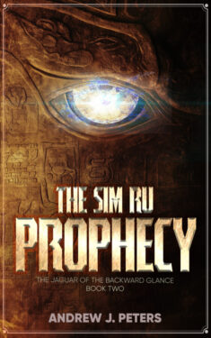 The Sim Ru Prophecy - Andrew J. Peters - The Jagual of the Backwards Glance