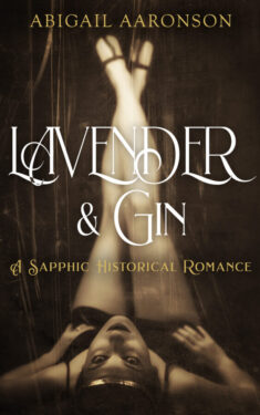 Lavender & Gin - Abigail Aaronson