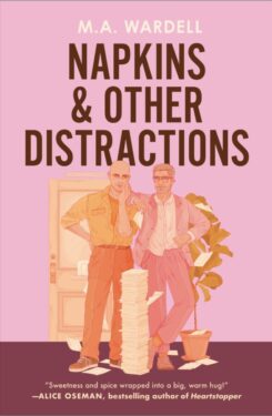 Napkins and Other Distractions - M.A. Wardell