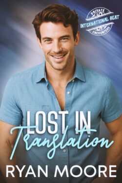 Lost in Translation - Ryan Moore - Private Encounters