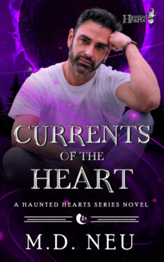 Currents of the Heart - M.D. Neu - Haunted Hearts