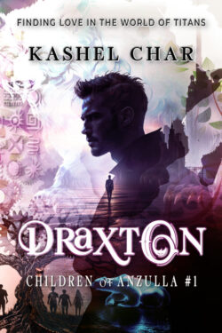 Book Cover: Draxton: Children of Anzulla Part One