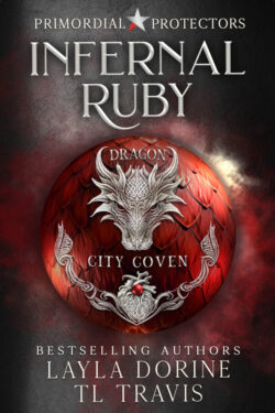 Infernal Ruby - Layla Dorine & TL Travis - Primordial Protectors