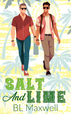 Salt and Lime - BL Maxwell