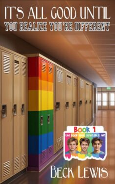 Book Cover: It's All Good Until You Realize You're Different
