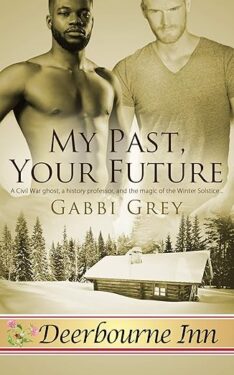 My Past, Your Future - Gabbi Grey - Deerbourne Inn