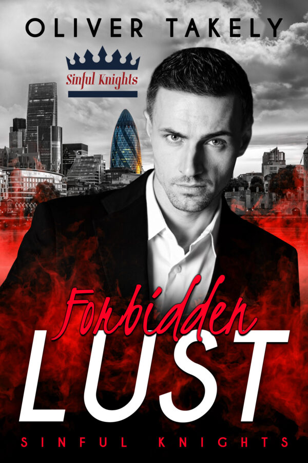 Forbidden Lust - Oliver Takely - Sinful Knights