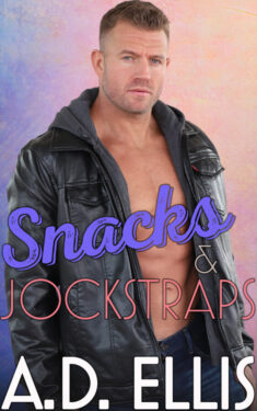 Snacks & Jockstraps - A.D. Ellis