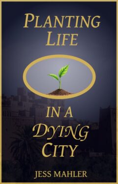 Planting Life in a Dying City - Jess Mahler
