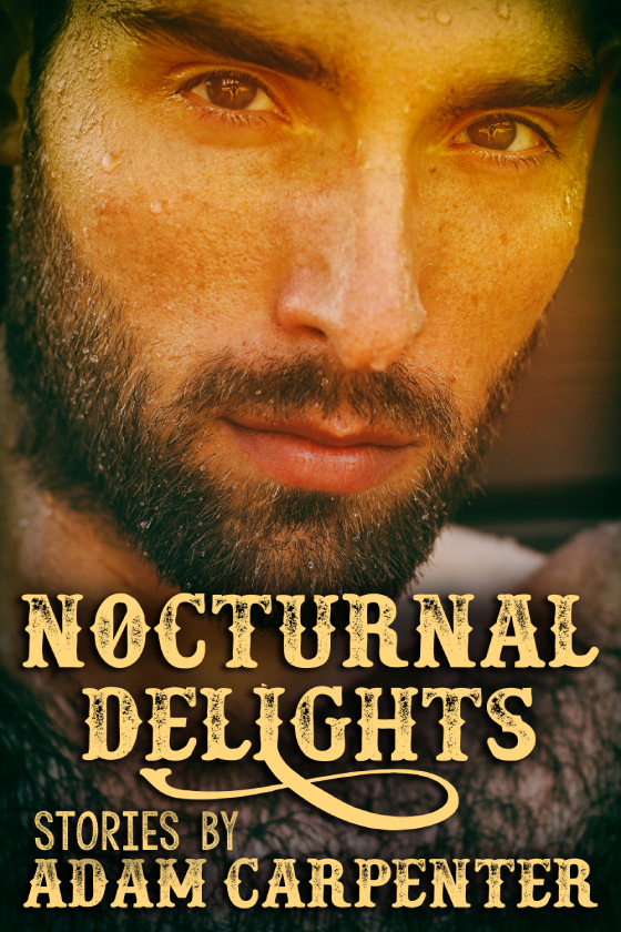 Nocturnal Delights - Adam Carpenter