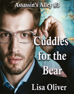 Cuddles for the Bear - Lisa Oliver - Assassin's Alley