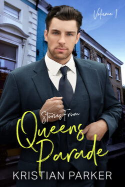 Stories from Queens Parade - Kristian Parker - Volume 1