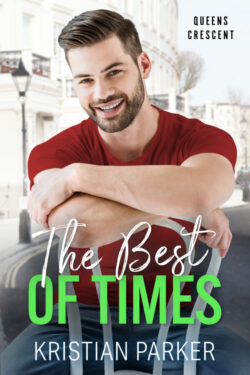 The Best of Times - Kristian Parker - Queens Crescent