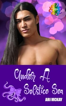 Under a Solstice Sea - Ari McKay