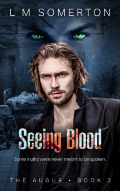 Seeing Blood - L M Somerton - The Augur