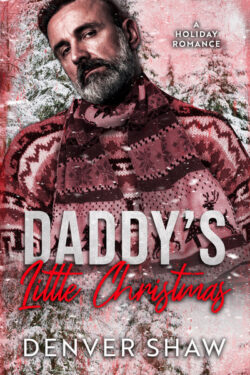 Daddy's Little Christmas - Denver Shaw