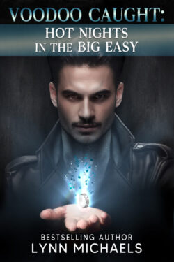 Hot Nights in the Big Easy - Lynn Michaels