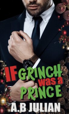 Book Cover: If Grinch Was A Prince: M/M Dark Holiday Romance