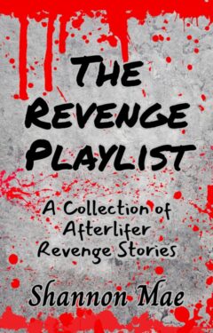 The Revenge Playlist - Shanon Mae