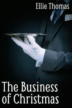 The Business of Christmas - Ellie Thomas