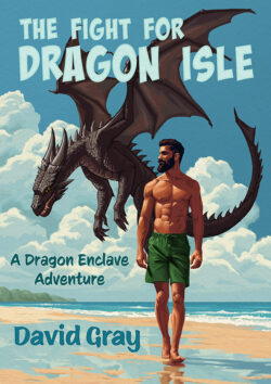 The Fight for Dragon Isle - David Gray