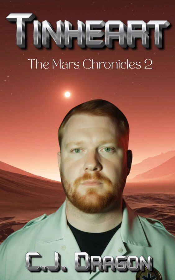 Tinheart - C.J. Dragon - The Mars Chronicles