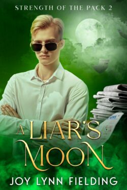 A Liar's Moon - Joy Lynn Fielding - Strength of the Pack