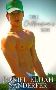 The Outdoorsman's Son - Daniel Elijah Sanderfer