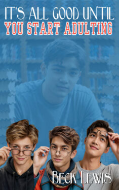 Book Cover: IT's All Good Until You Start Adulting